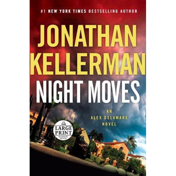 Pre-Owned Alex Delaware: Night Moves : An Alex Delaware Novel (Series #33) (Paperback)