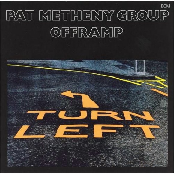 Pat Metheny Group - Offramp