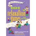thumbnail image 1 of Pre-Owned 101 Relaxation Games for Children: Finding a Little Peace and Quiet in Between (Paperback) 0897934938 9780897934930, 1 of 1