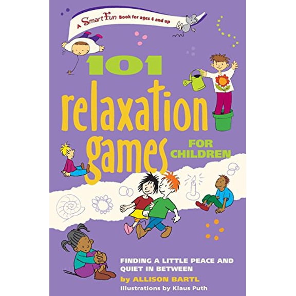 Pre-Owned 101 Relaxation Games for Children: Finding a Little Peace and Quiet in Between (Paperback) 0897934938 9780897934930