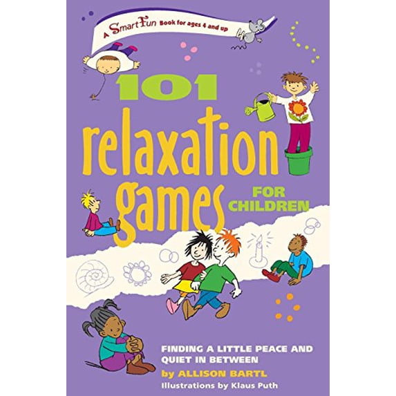 Pre-Owned 101 Relaxation Games for Children: Finding a Little Peace and Quiet in Between (Paperback) 0897934938 9780897934930