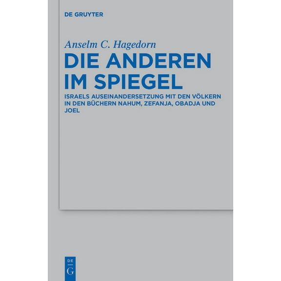 Beihefte Zur Zeitschrift Für die Alttest Die Anderen im Spiegel, Book 414, (Hardcover)