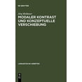 thumbnail image 1 of Modaler Kontrast und Konzetuelle Verschiebung, Studien zur Syntax und Semantik deutscher Modalpartikeln, 1 of 2