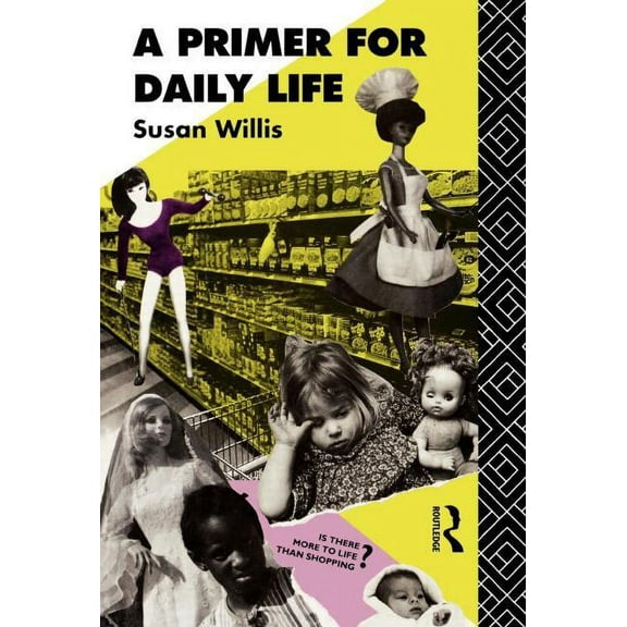 Studies in Culture and Communication A Primer For Daily Life, (Hardcover)