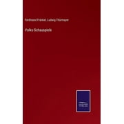Volks-Schauspiele (Hardcover)