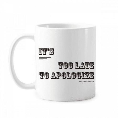 

Apology Is To Late Art Deco Fashion Mug Pottery Cerac Coffee Porcelain Cup Tableware