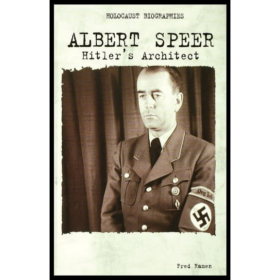 Albert Speer : Hitler's Architect (Paperback)