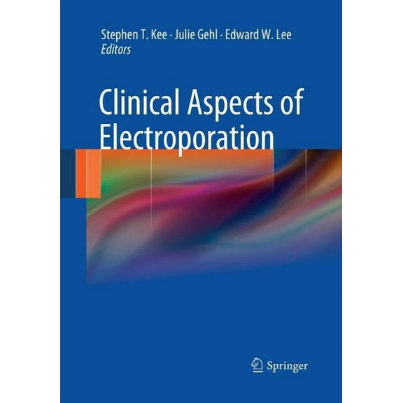 Clinical Aspects of Electroporation, (Paperback)