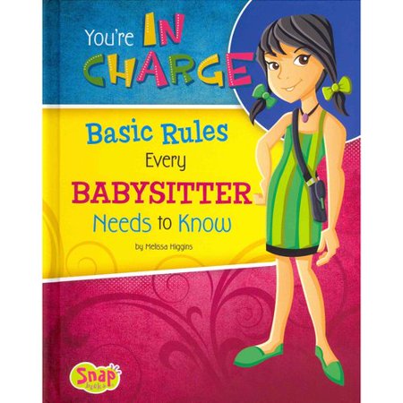 ISBN 9781491407646 product image for You're in Charge: Basic Rules Every Babysitter Needs to Know | upcitemdb.com