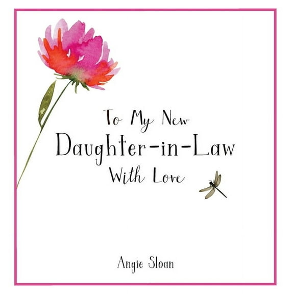 To My New Daughter-in-Law With Love, (Hardcover)