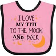 thumbnail image 3 of Inktastic I Love My Titi to the Moon and Back Boys or Girls Baby Bib, 3 of 4