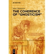 Hans-Lietzmann-Vorlesungen: The Coherence of "Gnosticism" (Paperback)