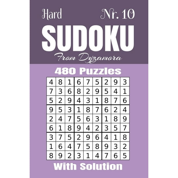 Hard Sudoku Nr 10 480 Puzzles With Solution Paperback Walmart Com Walmart Com