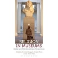 thumbnail image 2 of Religion in Museums: Global and Multidisciplinary Perspectives, 2 of 4