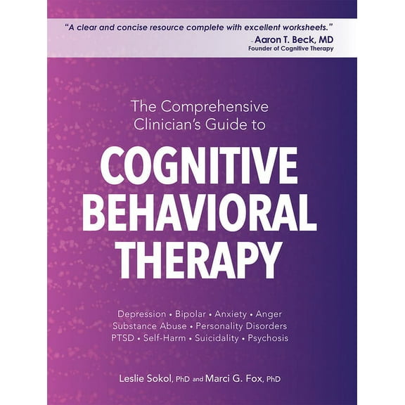 The Comprehensive Clinician's Guide to Cognitive Behavioral Therapy, (Paperback)