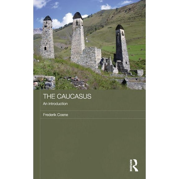 Routledge Contemporary Russia and Easter The Caucasus: An Introduction, (Hardcover)
