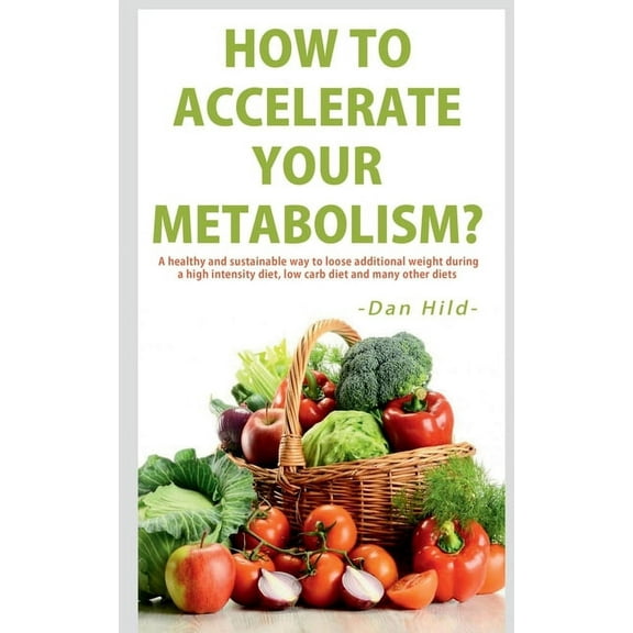 How to Accelerate Your Metabolism?, (Paperback)