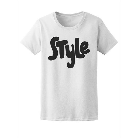 Cool Style Trendy Quote T-Shirt Women -Image by Shutterstock, Female XX-Large