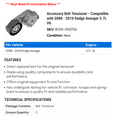 thumbnail image 2 of Accessory Belt Tensioner - Compatible with 2008 - 2010 Dodge Avenger 2.7L V6 2009, 2 of 2