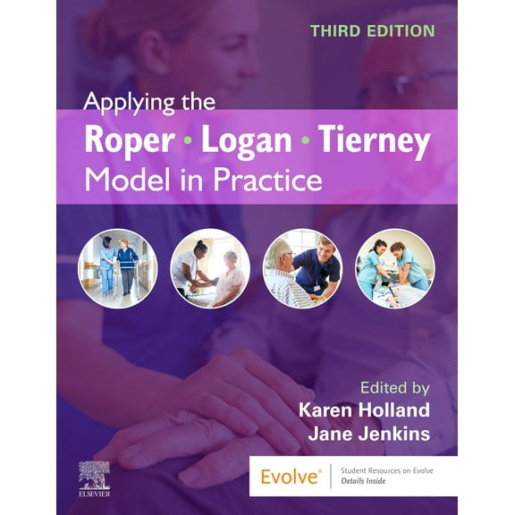 Applying the Roper-Logan-Tierney Model in Practice