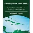 thumbnail image 1 of Emancipation Still Comin': Explorations in Caribbean Emancipatory Theology, 1 of 4