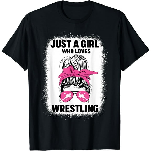 Just A Girl Who Loves Wrestling Funny Wrestle Lover T-Shirt