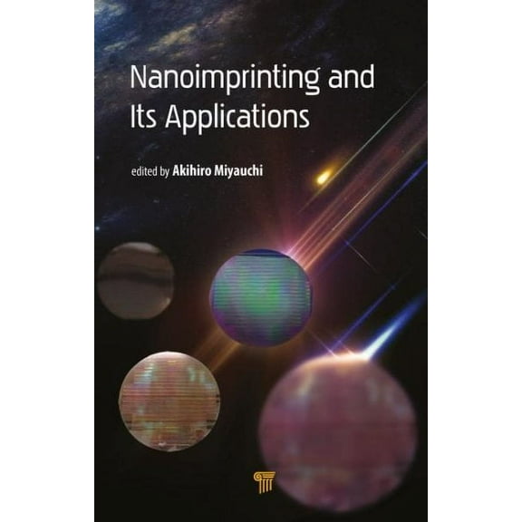 Nanoimprinting and Its Applications (Hardcover)