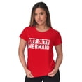 thumbnail image 3 of Off Duty Mermaid Funny Beach Swim Womens Slim Fit Graphic Tee Brisco Brands M, 3 of 5