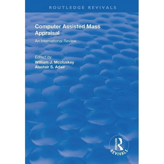 Routledge Revivals Computer Assisted Mass Appraisal: An International Review, (Hardcover)