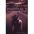 thumbnail image 1 of Pre-Owned Partials (Paperback) 000746522X 9780007465224, 1 of 1