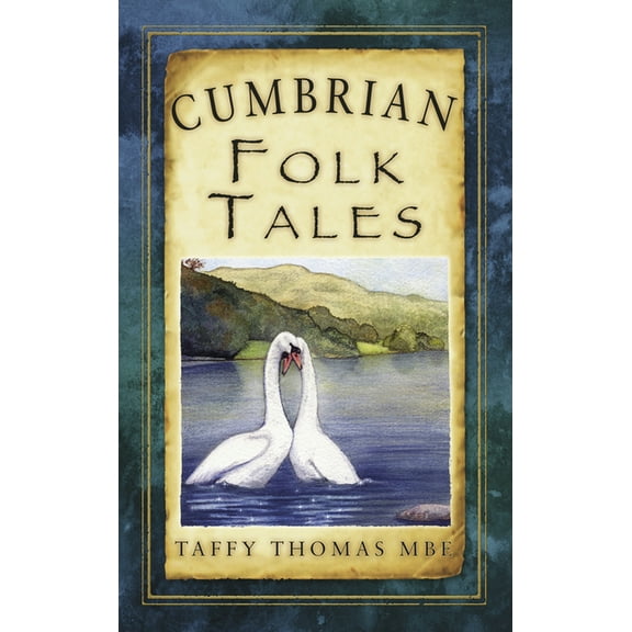 Folk Tales: United Kingdom: Cumbrian Folk Tales (Paperback)