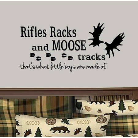 Decal ~ Rifles Racks and Moose Tracks, that's what little boys are made of  #12 ~ Children WALL DECAL, 13