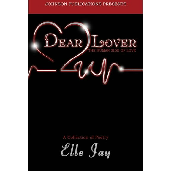 Dear Lover: The Human Side of Love (Paperback)