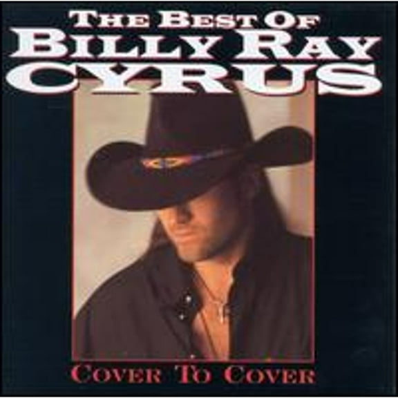 Pre-Owned The Best of Billy Ray Cyrus: Cover to Cover (CD 0731453483729) by Billy Ray Cyrus