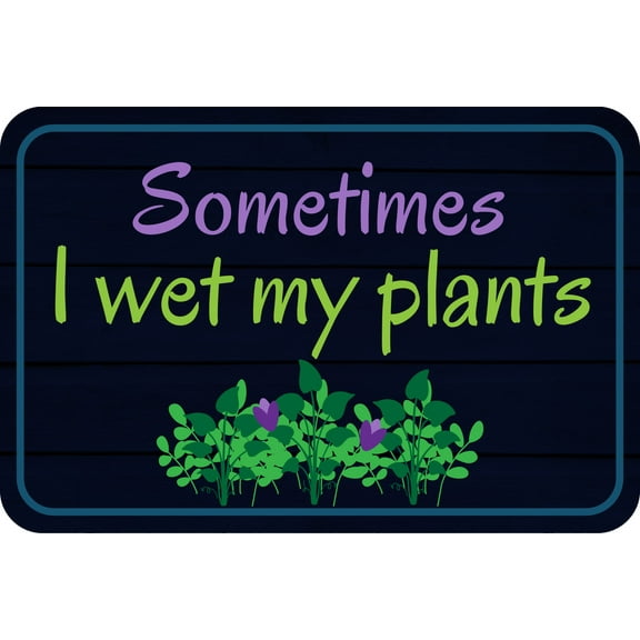 Classic Framed Plus Sometimes I Wet My Plants Wall or Door Sign | Farmstyle Vintage Home Decor - Large