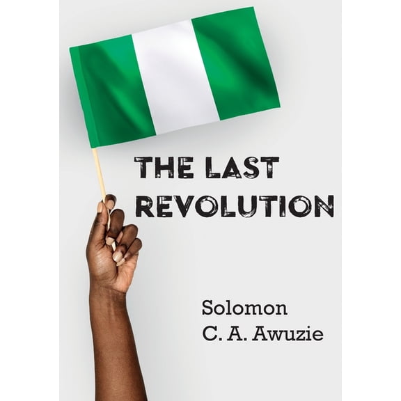 The Last Revolution, (Paperback)