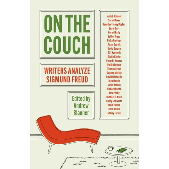 On the Couch: Writers Analyze Sigmund Freud, (Hardcover)