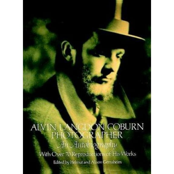 Pre-Owned Alvin Langdon Coburn, Photographer (Paperback) 0486236854 9780486236858