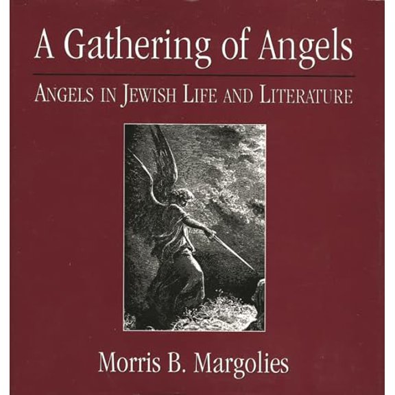 Pre-Owned A Gathering of Angels: Angels in Jewish Life and Literature, 9780765760487, 0765760487, Hardcover,