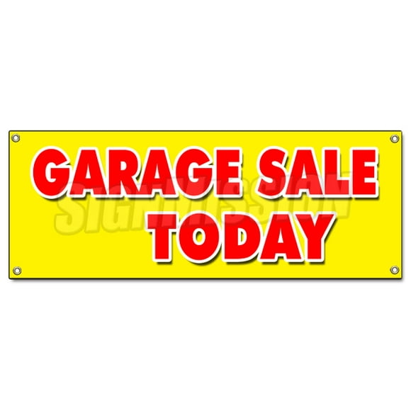 Garage Sale Today Banner Sign Household Tools Furniture Antique Clothes