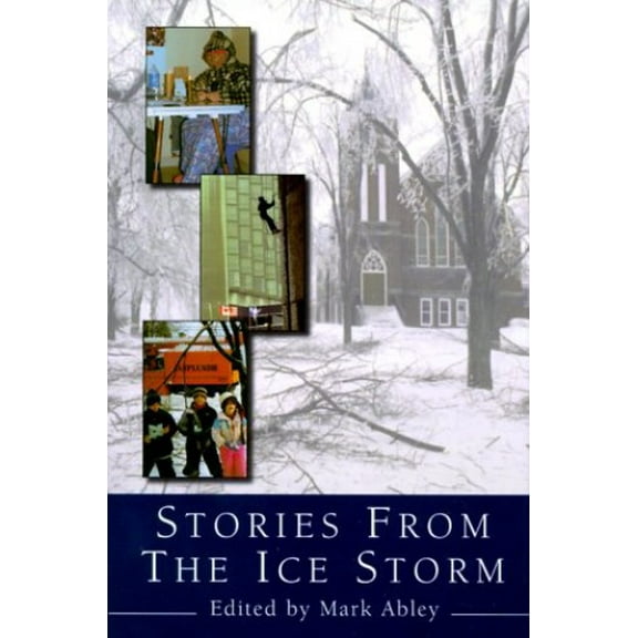 Pre-Owned Stories from the Ice Storm Hardcover