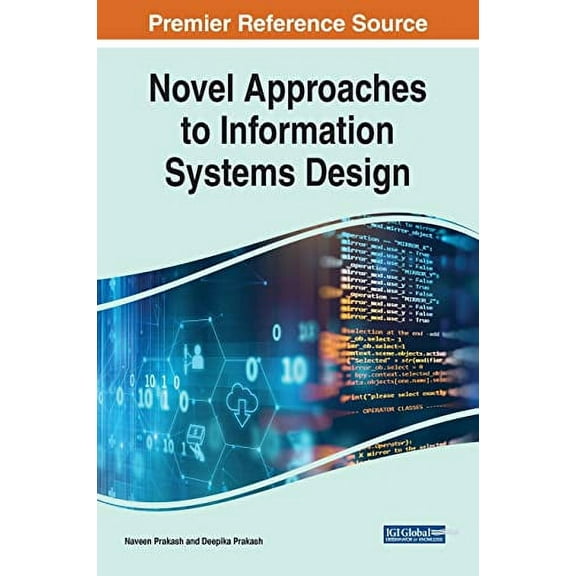 Novel Approaches to Information Systems Design (Hardcover)