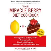Pre-Owned The Miracle Berry Diet Cookbook, 9781451625585, 1451625588, Hardcover,