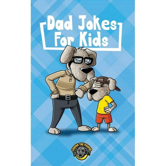 Dad Jokes for Kids: 400  Hilarious Dad Jokes to Make Your Family Laugh Out Loud!, (Hardcover)