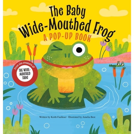 The Baby Wide-Mouthed Frog: A Pop-Up Book, (Hardcover)