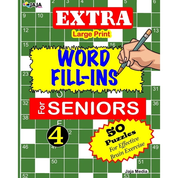 Extra Large Print Crossword Fill-Ins: EXTRA Large Print WORD FILL-INS FOR SENIORS: Vol. 4 (Paperback)(Large Print)