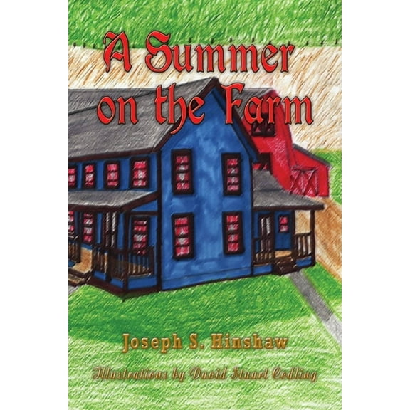 A Summer on the Farm, (Paperback)