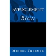 Aveuglément: Roman (Paperback)