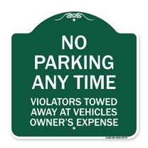 SignMission A-DES-GW-1818-23770 18 x 18 in. Designer Series Sign - No Parking Anytime Violators Towed Away, Green & White