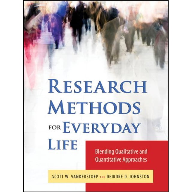 Méthodes de Recherche pour la Vie Quotidienne: Approches Qualitatives et Quantitatives Mixtes